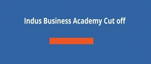 Indus Business Academy Cut off