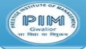 Prestige Institute of Management Gwalior - [Prestige Institute of Management Gwalior]