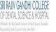 Sri Rajiv Gandhi College of Dental Sciences & Hospital