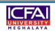 The ICFAI University, Meghalaya 