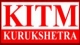 Kurukshetra Institute of Technology & Management